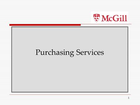 1 Purchasing Services. 2 Objectives  To get to know our customers and introduce the Purchasing team  To learn more about your faculty procurement needs.