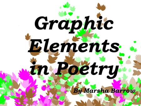Graphic Elements in Poetry