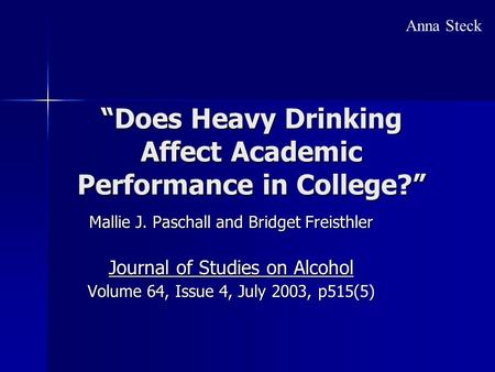 “Does Heavy Drinking Affect Academic Performance in College?”