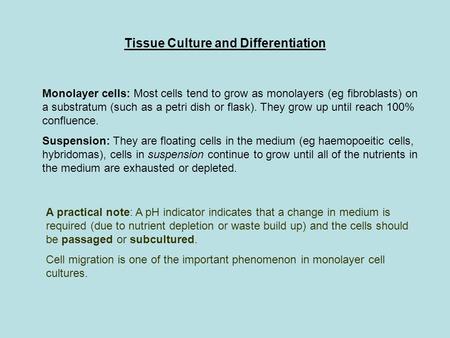 Tissue Culture and Differentiation