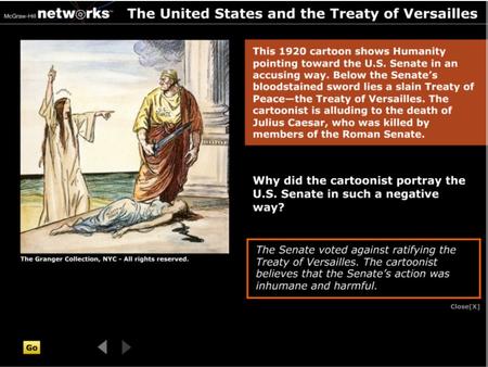 Discussion  Why did the cartoonist portray the U.S. Senate in such a negative way? The U.S. Senate voted against ratifying the Treaty of Versailles.