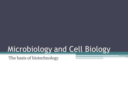 Microbiology and Cell Biology