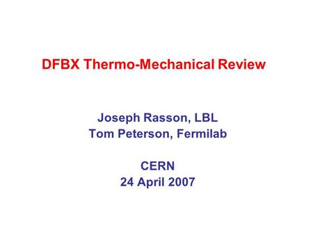 DFBX Thermo-Mechanical Review