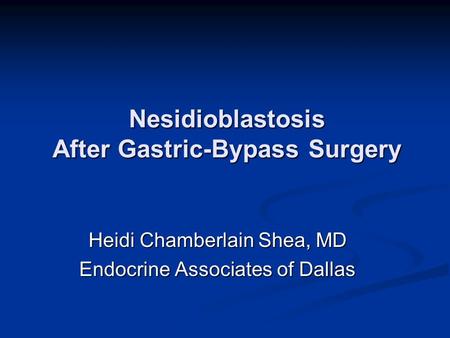 Nesidioblastosis After Gastric-Bypass Surgery