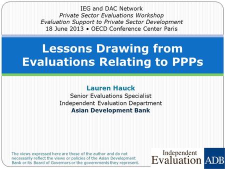 Lessons Drawing from Evaluations Relating to PPPs