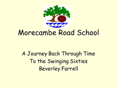 A Journey Back Through Time To the Swinging Sixties Beverley Farrell