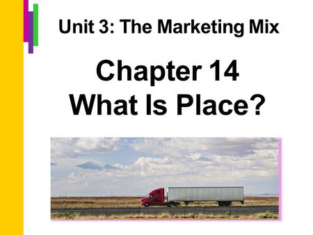 Unit 3: The Marketing Mix