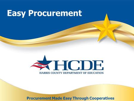 Easy Procurement Procurement Made Easy Through Cooperatives.