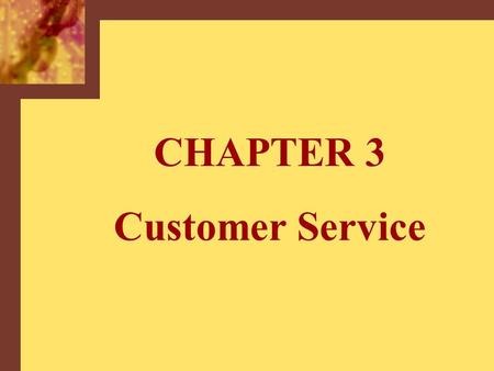 CHAPTER 3 Customer Service. Copyright © 2001 by The McGraw-Hill Companies, Inc. All rights reserved.McGraw-Hill/Irwin 3-2 Cost trade-offs in Marketing.