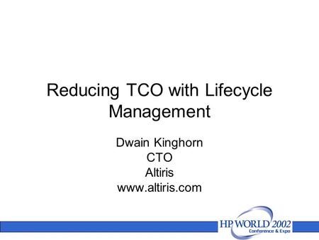 Reducing TCO with Lifecycle Management