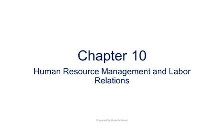 Human Resource Management and Labor Relations
