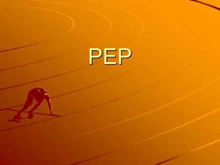 PEP. Personal Information Name:Age: Height:Weight: School: Sports played: Specialist subject: GCSE PE Identified Sports Activity: Level played at: Identified.
