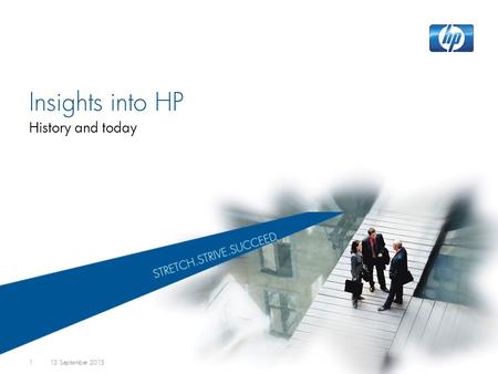 113 September 2015 Insights into HP History and today.