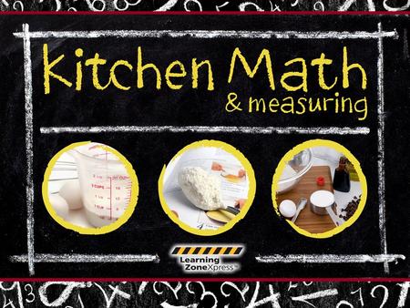 Kitchen Math & Measuring