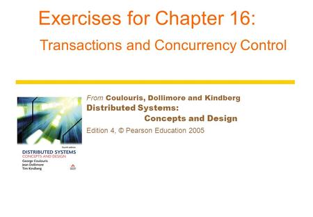 Exercises for Chapter 16: Transactions and Concurrency Control