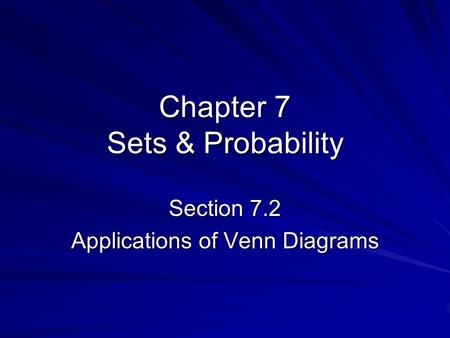 Chapter 7 Sets & Probability