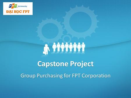 Capstone Project Group Purchasing for FPT Corporation.