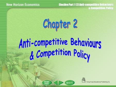 Elective Part 1 (2) Anti-competitive Behaviours & Competition Policy.