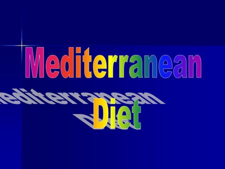 It’s an idealization of some dietary patterns in the Mediterranean countries. It’s an idealization of some dietary patterns in the Mediterranean countries.