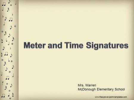 Meter and Time Signatures