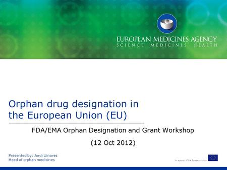 Orphan drug designation in the European Union (EU)