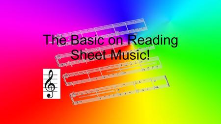 The Basic on Reading Sheet Music!