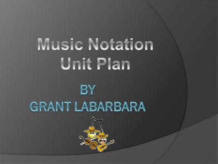 Introduction  Music Notation  Different types of notes  Different types of rests  Simple songs  Simple rhythmic Patterns.