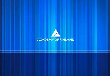 2 © ACADEMY OF FINLAND Supporting Solid Science Jubilee Seminar Committee for Public Information Finnish Advisory Board of Research Integrity Shared principles.