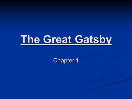 The Great Gatsby Chapter 1.