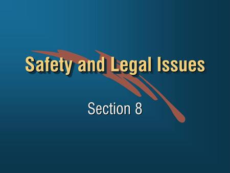 Safety and Legal Issues Section 8. Safety On The Job Site +Crawl Spaces +Demolition work +Drilling wood / concrete +Adhesive anchor use +Hard hats +Gloves.