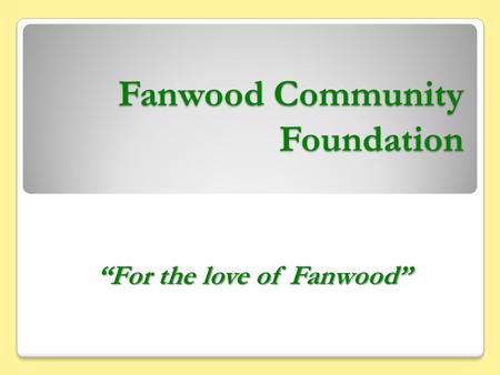 Fanwood Community Foundation “For the love of Fanwood”