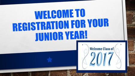 WELCOME TO REGISTRATION FOR YOUR JUNIOR YEAR!. WE ARE YOUR COUNSELORS Tom Cindy Tera Teddie WE ARE YOUR COUNSELORS TERA WALLACE A-FE TOM MARCHESCHI M-RA.
