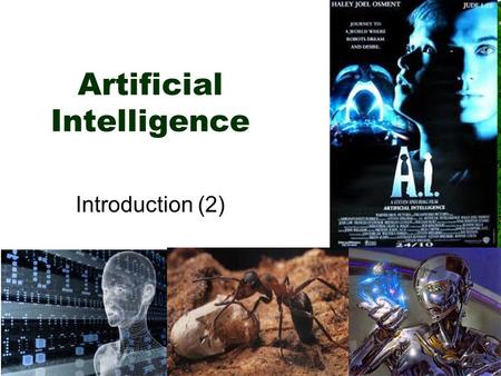 Artificial Intelligence Introduction (2). What is Artificial Intelligence ?  making computers that think?  the automation of activities we associate.