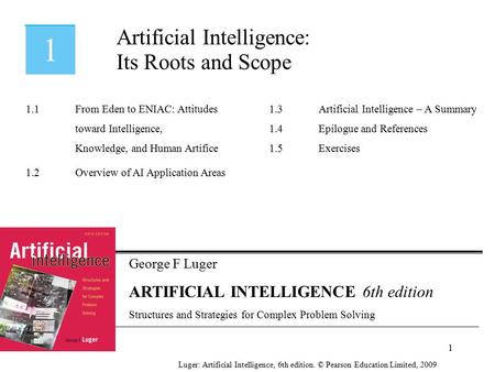 Artificial Intelligence: Its Roots and Scope
