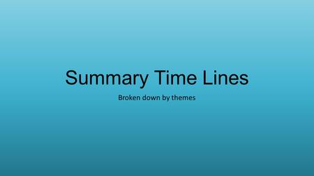 Summary Time Lines Broken down by themes. Hardware Ancient times – Astronomical clocks 1652 Pascaline 1837 Babbage Analytical Engine 1946 ENIAC 1944 Mark.