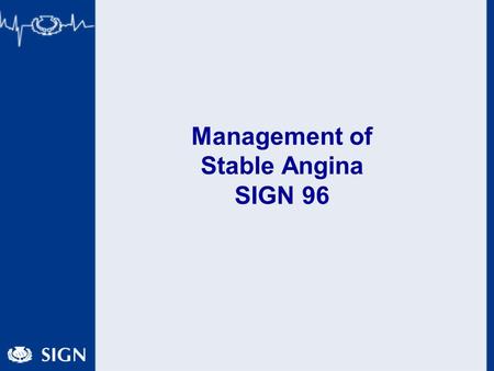 Management of Stable Angina SIGN 96