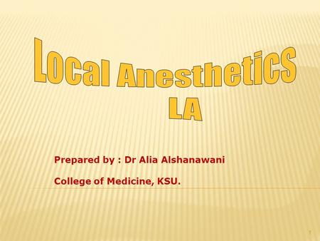 1 Prepared by : Dr Alia Alshanawani College of Medicine, KSU.