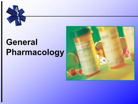 General Pharmacology.