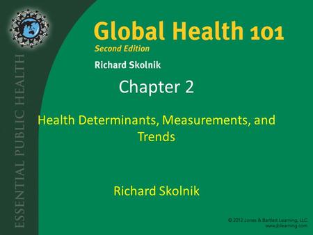 Health Determinants, Measurements, and Trends