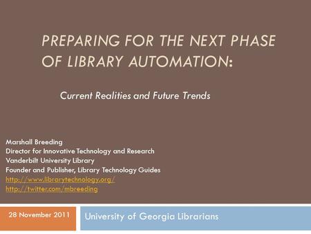 Preparing for the Next Phase of Library Automation: