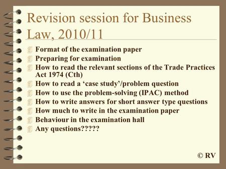 Revision session for Business Law, 2010/11 4 Format of the examination paper 4 Preparing for examination 4 How to read the relevant sections of the Trade.