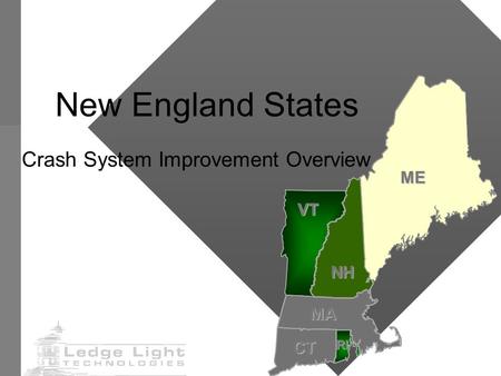 New England States Crash System Improvement Overview ME NH VT MA CTRI.