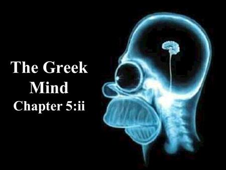 The Greek Mind Chapter 5:ii