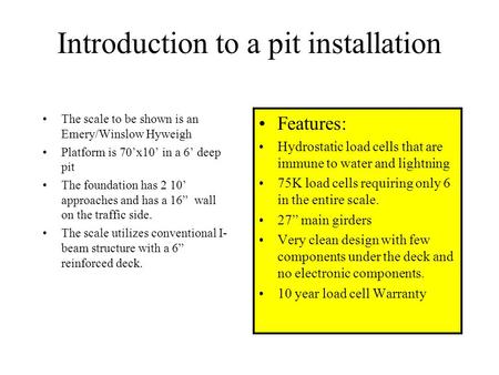 Introduction to a pit installation