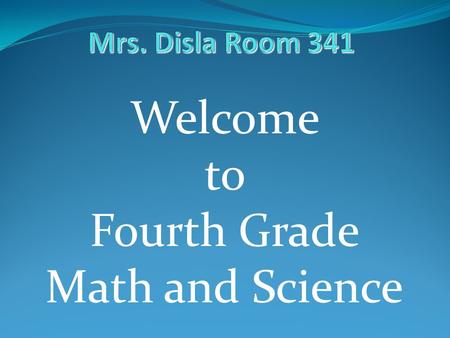 Welcome to Fourth Grade Math and Science
