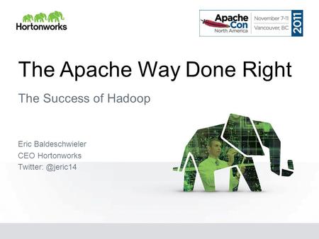 The Apache Way Done Right