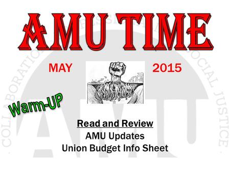 MAY 2015 Read and Review AMU Updates Union Budget Info Sheet.