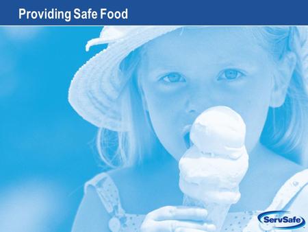 Providing Safe Food. Foodborne Illness Illness carried or transmitted to people by food Foodborne-Illness Outbreak Incident in which two or more people.