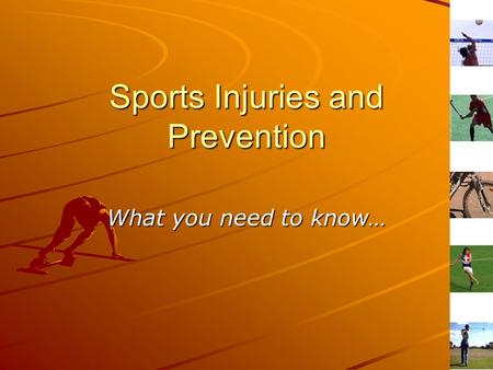 Sports Injuries and Prevention