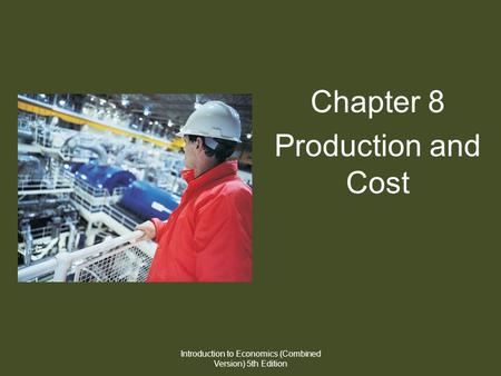 Chapter 8 Production and Cost